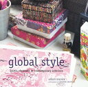 楽天ブックサプライ【中古】Global Style: Exotic Elements in Contemporary Interiors