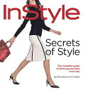 楽天ブックサプライ【中古】InStyle: Secrets of Style: The Complete Guide to Dressing Your Best Every Day