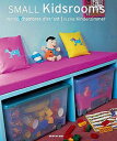 楽天ブックサプライ【中古】Small Rooms for Kids / Petites Chambres d'Enfant / Kleine Kinderzimmer