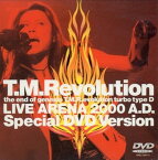 【中古】the end of genesis T.M.R.evolution turbo typeD-LIVE ARENA2000 A.D.-Special DVD Version