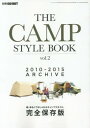 ֥åץ饤㤨֡šTHE CAMP STYLE BOOK 20102015 ARCHIVE vol.2 (NEWS mook ̺GO OUTפβǤʤ220ߤˤʤޤ