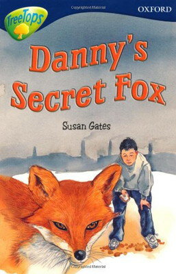 【中古】Oxford Reading Tree: Level 14: Treetops: New Look Stories: Danny's Secret Fox (Oxford Reading Tree T