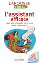 L’assistant efficace : Avec 250 modA¨les de lettres pour l’entreprise (1CAcdAcrom)