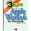 šܤǸ1ƥå3ʬޥ˥奢 AppleWorks 6 for Macintosh