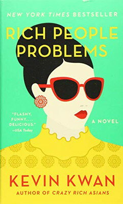 【中古】Rich People Problems (Crazy Rich Asians Trilogy)