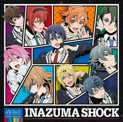 【中古】TVアニメ『ACTORS -Songs Connection-』エンディングテーマ「INAZUMA SHOCK」