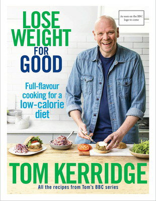 楽天ブックサプライ【中古】Lose Weight for Good: Full-flavour cooking for a low-calorie diet