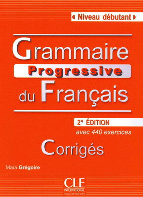 【中古】Grammaire Progressive du Francais: Corriges Niveau Debutant