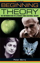 【中古】Beginning Theory: An Introduction to Literary and Cultural Theory (Beginnings)