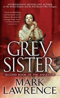 šGREY SISTER (BOOK OF THE ANCESTOR)