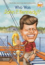 楽天ブックサプライ【中古】Who Was John F. Kennedy? （Who Was?）