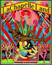 Lachapelle Land: Photographs