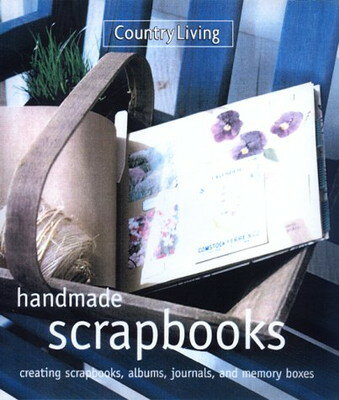 ֥åץ饤㤨֡šCountry Living Handmade Scrapbooks: Creating Scrapbooks, Albums, Journals, and Memory Boxes (CountryפβǤʤ4,769ߤˤʤޤ