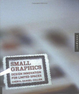 【中古】Small Graphics: Design Innovation for Limited Spaces