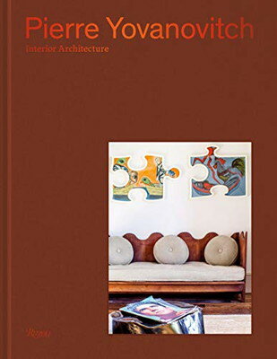 【中古】Pierre Yovanovitch: Interior Archite