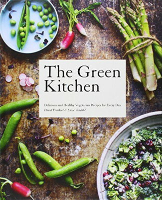 楽天ブックサプライ【中古】The Green Kitchen: Delicious and Healthy Vegetarian Recipes for Every Day