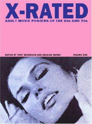 楽天ブックサプライ【中古】X-Rated: Adult Movie Posters of the 60s and 70s