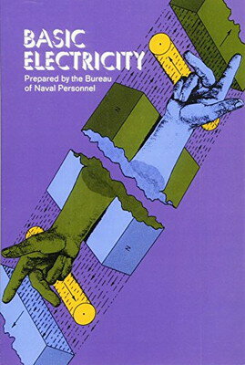 šBasic Electricity (Dover Books on Electrical Engineering)