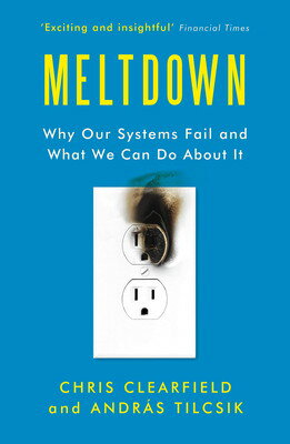 【中古】Meltdown: Why Our Systems Fail and What We Can Do About It