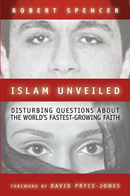 楽天ブックサプライ【中古】Islam Unveiled: Disturbing Questions about the World?s Fastest-Growing Faith