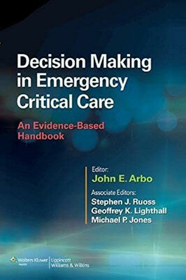 【中古】Decision Making in Emergency Critical Care: An Evidence-Based Handbook