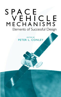 楽天ブックサプライ【中古】Space Vehicle Mechanisms: Elements of Successful Design