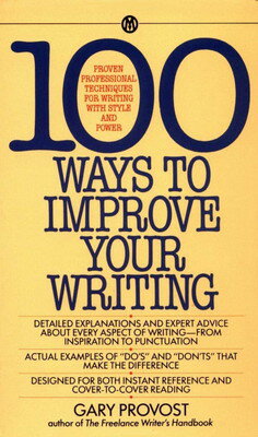 楽天ブックサプライ【中古】100 Ways to Improve Your Writing: Proven Professional Techniques for Writing with Style and Power