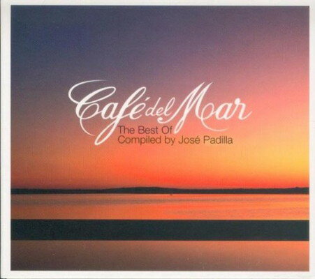 【中古】Cafe Del Mar: the Best of 【中古】Cafe Del Mar: the Best of