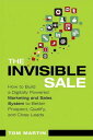 楽天ブックサプライ【中古】The Invisible Sale: How to Build a Digitally Powered Marketing and Sales System to Better Prospect,