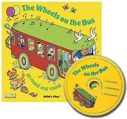 【中古】The Wheels on the Bus Go Round and Round (Classic Books with Holes UK Soft Cover with CD)