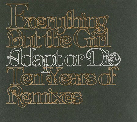 Adapt Or Die: Ten Years of Remixes