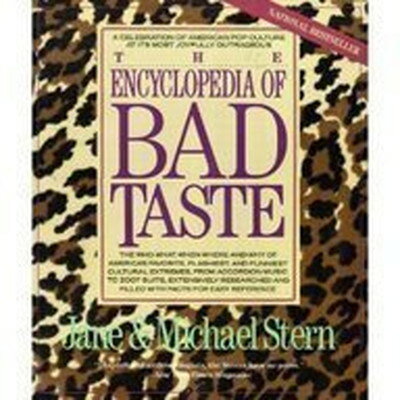 楽天ブックサプライ【中古】The Encyclopedia of Bad Taste