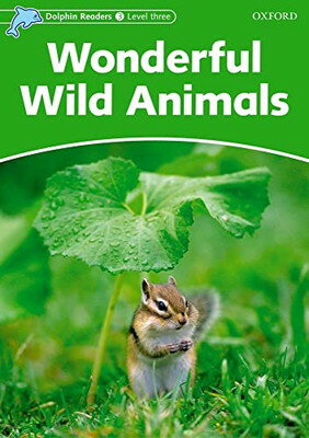 楽天ブックサプライ【中古】Dolphin Readers Level 3 Wonderful Wild Animals