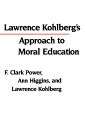 楽天ブックサプライ【中古】Lawrence Kohlberg's Approach to Moral Education （Critical Assessments of Contemporary Psychology）