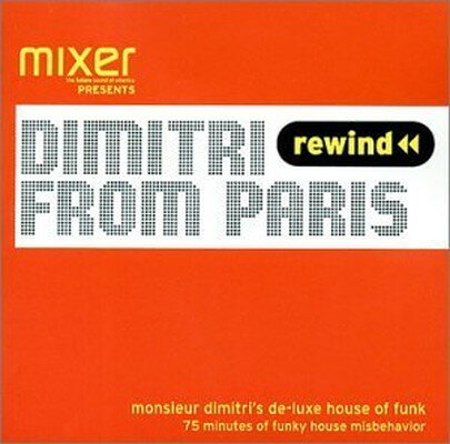 【中古】Mixmag Live Presents: Dimitri From Paris Monsieur