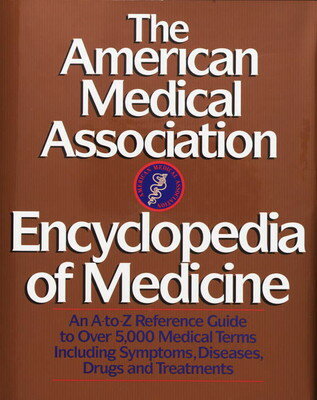 楽天ブックサプライ【中古】The American Medical Association Encyclopedia of Medicine