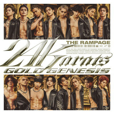 ֥åץ饤㤨֡š24karats GOLD GENESIS(SG - THE RAMPAGE from EXILE TRIBEפβǤʤ238ߤˤʤޤ