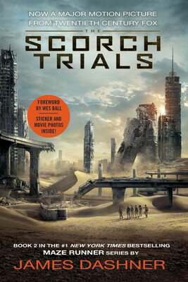 【中古】The Scorch Trials Movie Tie-in Edition (Maze Runner, Book Two) (The Maze Runner Series)