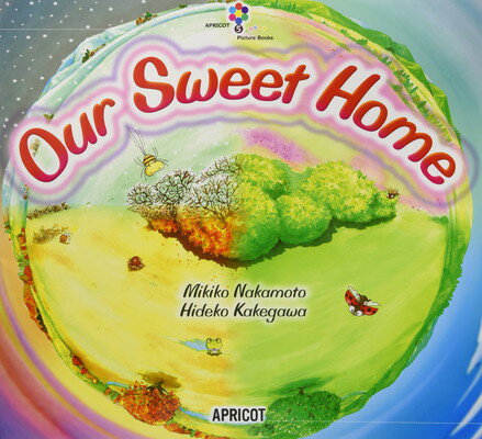 【中古】Our Sweet Home アプリコット Picture Book シリーズ