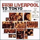 【中古】FROM LIVERPOOL TO TOKYO~