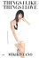 【中古】矢野未希子スタイルブック『THINGS I LIKE THINGS I LOVE』 234円