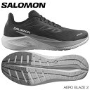 【エントリーでP10倍!!お買い物マラソン7/19 20時〜】ランニングシューズ メンズ サロモン SALOMON AERO BLAZE 2 エアロブレイズ ツ...