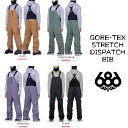 シックスエイトシックス ウェア ビブ パンツ 23-24 686 ゴアテックス GORE-TEX STRETCH DISPATCH BIB スノボ パンツ 日本正規品