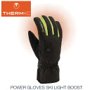 サーミック スキー スノーボード ヒート グローブ THERM-IC POWER GLOVES SKI LIGHT BOOST パワーグローブスキーライトブース...