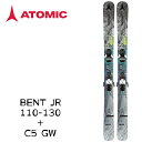 スキー 板 ビンディング付き スキーセット 23-24 メンズ レディース ATOMIC アトミック ベント ジェーアール BENT JR 110-130 ＋ C5 GW 日本正規品