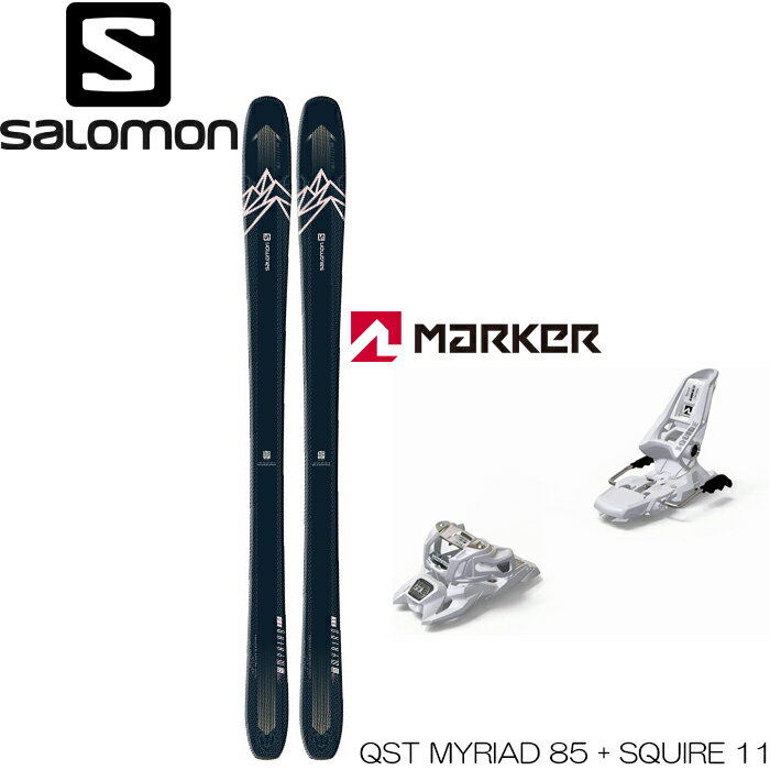 スキー板 レディース サロモン 20-21 SALOMON QST MYRIAD 85 + MARKER SQUIRE 11 ビンディング 金具 付 送料無料