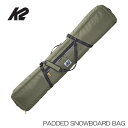 【4/24 20時～P5倍お買い物マラソン】ケーツー スノーボード ケース K2 PADDED SNOWBOARD BAG MLT_GREEN パッティド スノーボードバック 158/168cm 送料無料