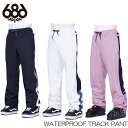 686 シックスエイトシックス スノーボード ウェア 23-24 WATERPROOF TRACK PANT ウォータープルーフ トラック パンツ M2WCST...