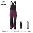 スノーボード ウェア レディース ビブパンツ 24-25 JONES Women’s MTN Surf Recycled Bibs マウンテンサーフ 2025 ...