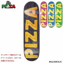 y4/24 20`P5{}\zXP{[ XP{[ XP[g{[h fbL ̂ Y fB[X Xg[g sU SKATEBOARD PIZZA BALLOON 8.25C` J[A\[g